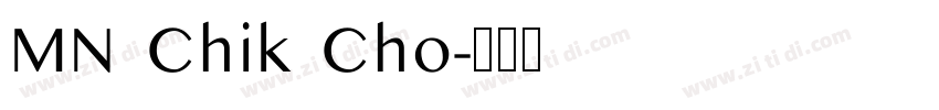 MN Chik Cho字体转换